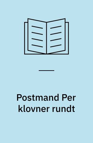 Postmand Per klovner rundt