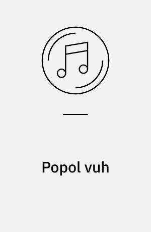 Popol vuh: Cantata para América mágica