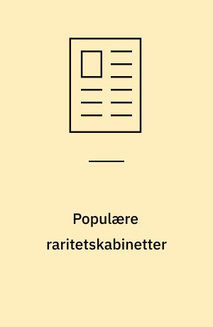 Populære raritetskabinetter