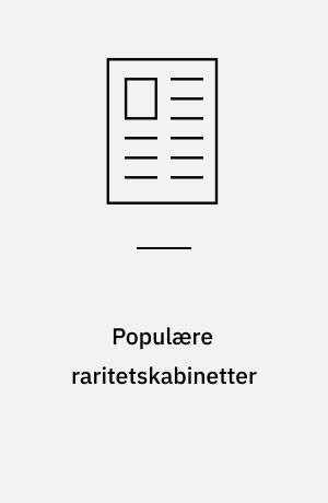 Populære raritetskabinetter