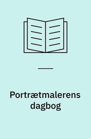 Portrætmalerens dagbog : (1793-1797)