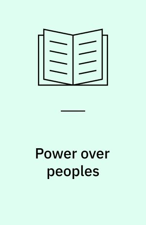 Power over peoples : technology, environments, and western imperialism, 1400 to the present