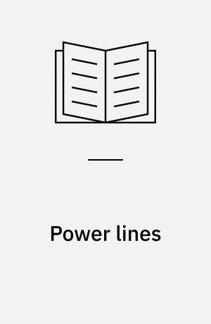 Power lines : electricity in American life and letters, 1882-1952