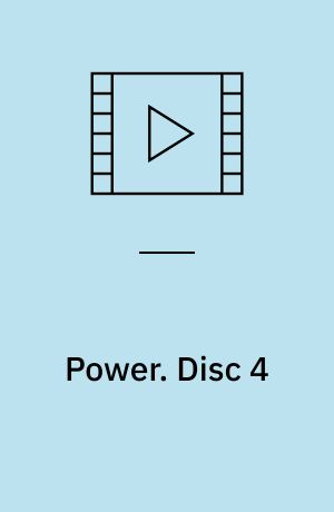 Power. Disc 4 (Stor skrift)