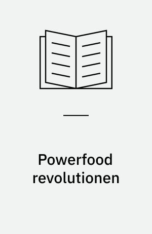 Powerfood revolutionen