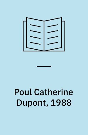 Poul Catherine Dupont, 1988