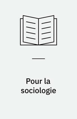 Pour la sociologie