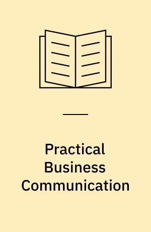 Practical Business Communication