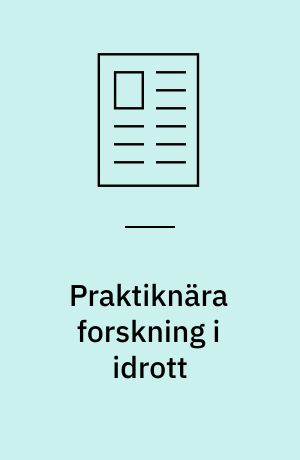Praktiknära forskning i idrott
