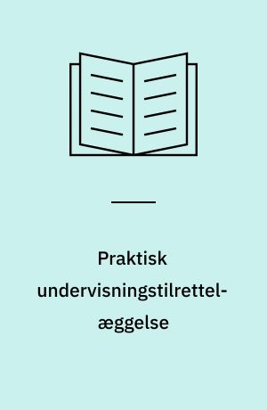 Praktisk undervisningstilrettelæggelse