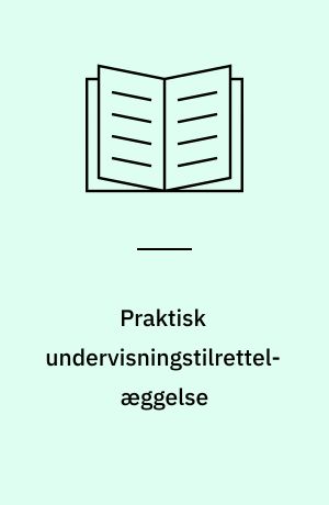 Praktisk undervisningstilrettelæggelse