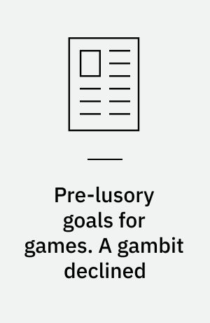 Pre-lusory goals for games. A gambit declined