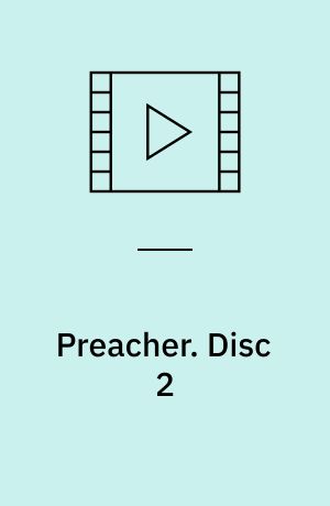 Preacher. Disc 2 (Stor skrift)