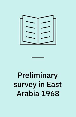Preliminary survey in East Arabia 1968