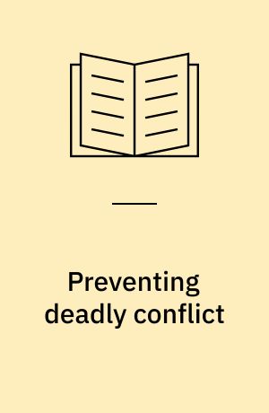 Preventing deadly conflict