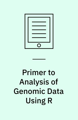 Primer to Analysis of Genomic Data Using R