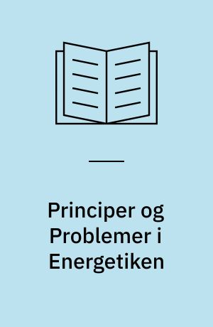 Principer og Problemer i Energetiken