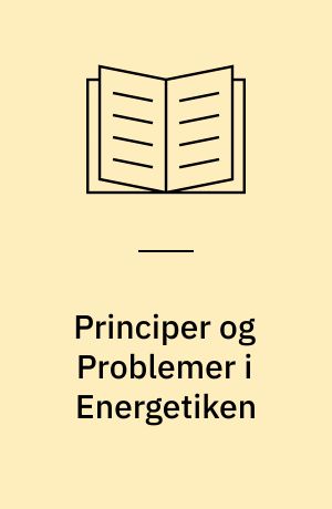 Principer og Problemer i Energetiken