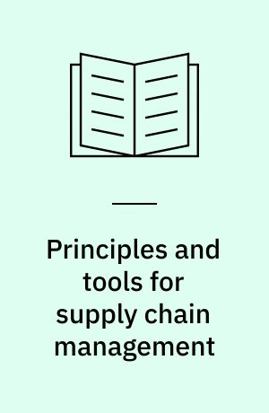 Principles and tools for supply chain management