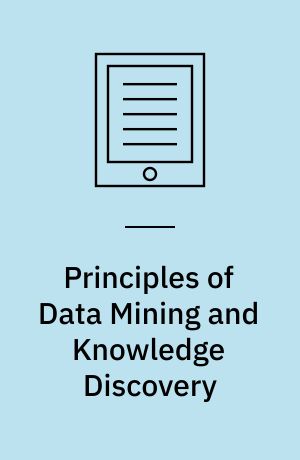 Principles of Data Mining and Knowledge Discovery : First European Symposium, PKDD '97, Trondheim, Norway, June 24-27, 1997 Proceedings