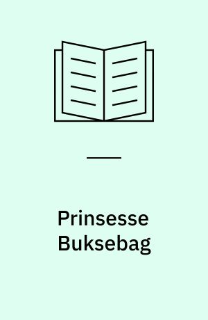 Prinsesse Buksebag