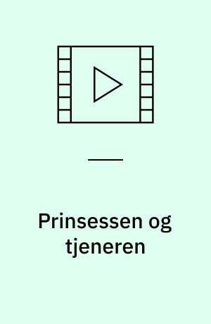 Prinsessen og tjeneren