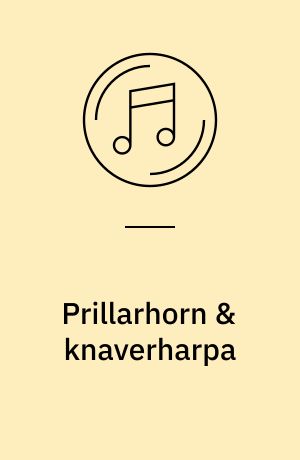 Prillarhorn & knaverharpa : Nordic folk instruments