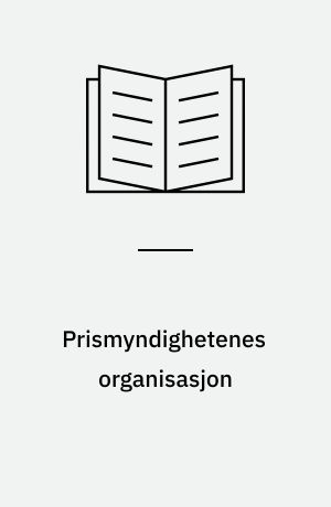 Prismyndighetenes organisasjon