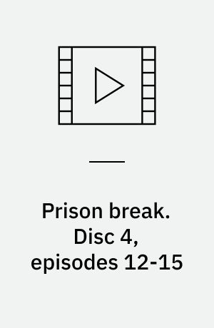Prison break. Disc 4, episodes 12-15 (Stor skrift)
