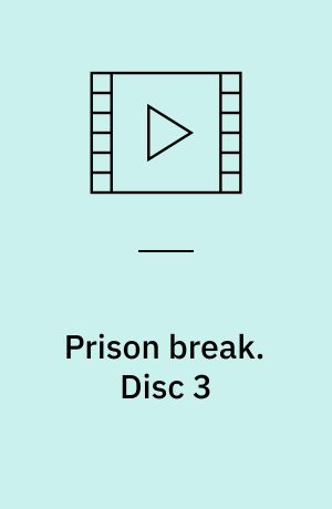 Prison break. Disc 3 (Stor skrift)