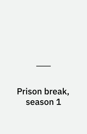 Prison break, season 1