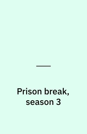 Prison break, season 3