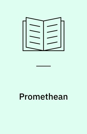 Promethean : the created : a storytelling game of stolen lives