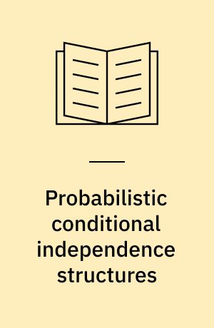 Probabilistic conditional independence structures