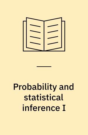 Probability and statistical inference I