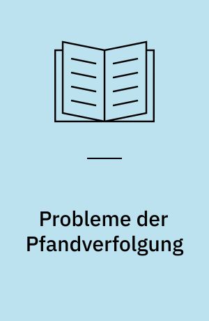 Probleme der Pfandverfolgung