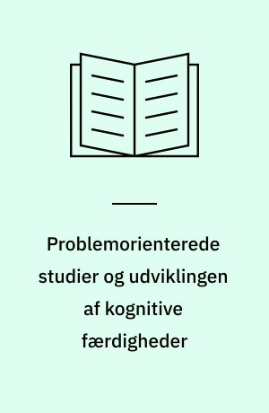 Problemorienterede studier og udviklingen af kognitive færdigheder