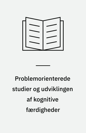 Problemorienterede studier og udviklingen af kognitive færdigheder