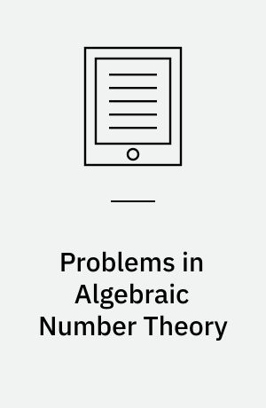 Problems in Algebraic Number Theory