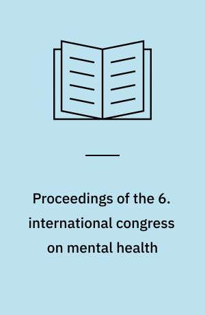 Proceedings of the 6. international congress on mental health : Paris, 30 août-5 septembre 1961 : (organisé sous les auspices de la) Fédération mondiale pour la santé mentale = Comptes rendus du 6. congrès internationalede santé mentale