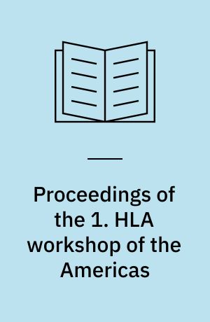 Proceedings of the 1. HLA workshop of the Americas : conference held in Los Angeles, Calif. on Dec. 16-17, 1975