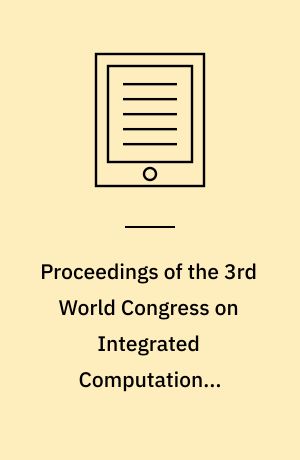 Proceedings of the 3rd World Congress on Integrated Computational Materials Engineering (ICME)