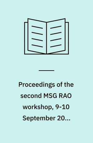Proceedings of the second MSG RAO workshop, 9-10 September 2004 Salzburg