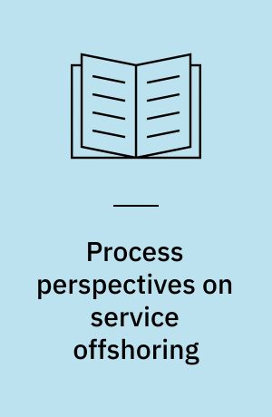 Process perspectives on service offshoring