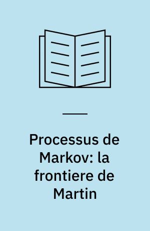 Processus de Markov: la frontiere de Martin