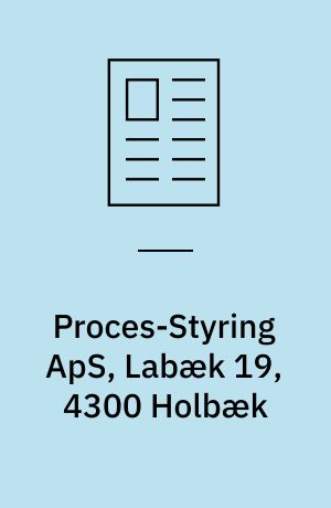 Proces-Styring ApS, Labæk 19, 4300 Holbæk