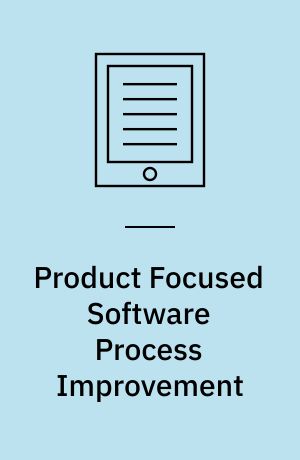 Product Focused Software Process Improvement : 6th International Conference, PROFES 2005, Oulu, Finland, June 13-18, 2005, Proceedings