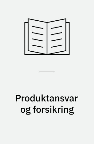 Produktansvar og forsikring
