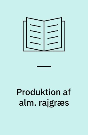 Produktion af alm. rajgræs