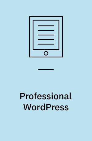 Professional WordPress : design and development